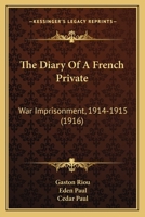 Journal d'un simple soldat : guerre, captivité, 1914-1915 9354848257 Book Cover