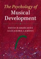 The Psychology of Musical Development 1107686393 Book Cover