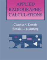 Applied Radiographic Calculations 0721665969 Book Cover