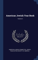 American Jewish Year Book, Volume 3 - Primary Source Edition 1340577720 Book Cover