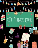 Get Things Done B08W3RNZ9S Book Cover