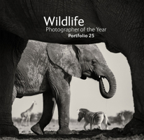 Wildlife Photographer of the Year: Portfolio 25 0565093770 Book Cover