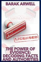The Power of Evidence: Decoding Facts and Authorities B0CFZFDRYJ Book Cover