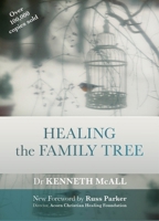 Healing the Family Tree (Overcoming Common Problems)