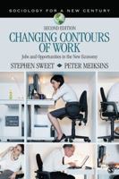 Changing Contours of Work: Jobs and Opportunities in the New Economy 1412990866 Book Cover