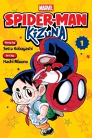 Spider-Man: Kizuna, Vol. 1 1974754731 Book Cover