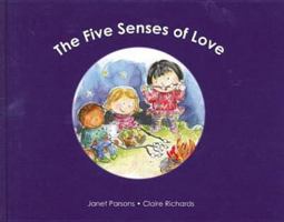 The five senses of love 0646544888 Book Cover