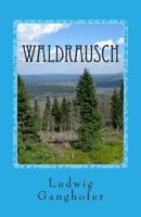 Waldrausch 1511843799 Book Cover