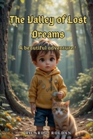 The Valley Of Lost Dreams B0F3GFLLCT Book Cover