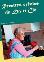 Recettes créoles de Da ti Clé: Par Mamie Clémence JEAN-LOUIS 2322108251 Book Cover