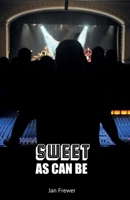 Sweet As Can Be 1915246202 Book Cover