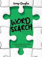 Word Search Puzzles for Adults: Word Search Book for Adults With a HUGE Supply of Difficult Puzzles 1802896163 Book Cover