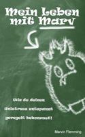 Mein Leben mit Marv: Wie du deinen Unistress entspannt geregelt bekommst! 3744893375 Book Cover