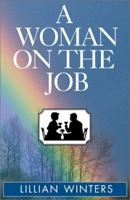 A Woman on the Job 0738838470 Book Cover