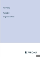Variété I: en gros caractères (French Edition) 3387098103 Book Cover