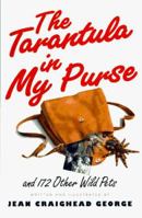 The Tarantula in My Purse