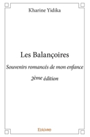 Les Balançoires: Souvenirs romancés de mon enfance Réédition (French Edition) 2332991050 Book Cover