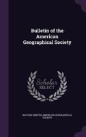 Bulletin of the American Geographical Society 1010397834 Book Cover