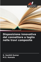 Disposizione innovativa del connettore a taglio nelle travi composite (Italian Edition) 6208632919 Book Cover