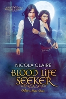 Blood Life Seeker 1482536838 Book Cover