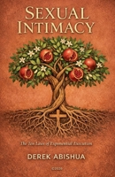 Sexual Intimacy: The Ten Laws of Exponential Execution B0GR216M6L Book Cover
