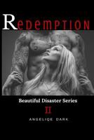 Redemption: Beautiful Disaster 1523639296 Book Cover