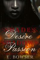 Shades Of Desire, Shadows Of Passion: A Deadly Secrets Story (The Crown Series) B0FH78LVMH Book Cover