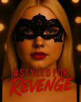#Styled For Revenge: The One Like the Woman You're Still Becoming Cover Edition (Story is identical, Cover Differs) B0G199MSJ2 Book Cover