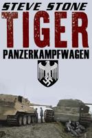 Tiger: Panzerkampfwagen 1522712453 Book Cover