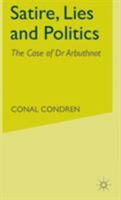 Satire, Lies and Politics: The Case of Dr Arbuthnot 0333699440 Book Cover