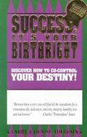 Success Is Really Your Birthright! 0965192989 Book Cover