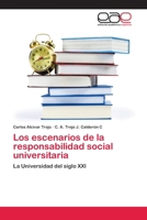Los Escenarios de La Responsabilidad Social Universitaria 3659092061 Book Cover