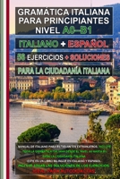Aprende Italiano Fácilmente: Gramática Italiana A0–B1 para la Ciudadanía Italiana: Edición bilingüe Italiano–Español con 56 ejercicios y soluciones – ... for foreigners, ??????????? ??? ???????????) B0G35M6HYM Book Cover