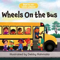 Wheels on the Bus 1962360458 Book Cover