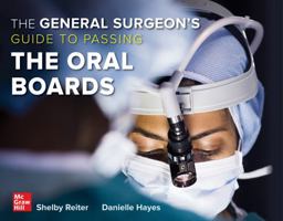 The General Surgeon's Guide to Passing the Oral Boards 1265082855 Book Cover