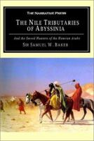 The Nile Tributaries of Abyssinia and the Sword Hunters of the Hamran Arabs 1604501251 Book Cover