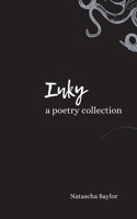 Inky: A Poetry Collection B08P2KG7MC Book Cover