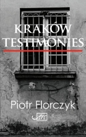 Kraków Testimonies 1911469045 Book Cover