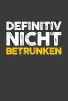 Definitiv nicht betrunken: Jahres-Kalender f�r das Jahr 2020 DinA-5 Jahres-Planer Organizer f�r Trinker, Alkohl Fans und Party L�wen 1707951616 Book Cover