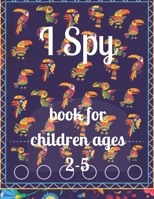 I spy book for children ages 2-5: Fun with i spy animal beautiful 35 image coloring pages paperback B0BFV28Y9T Book Cover