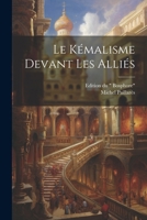 Le kémalisme Devant Les Alliés 1022685198 Book Cover