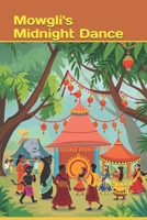 Mowgli's Midnight Dance: A Jungle Book Adventure B0DVKQ8B4K Book Cover