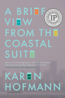 A Brief View from the Coastal Suite 1774390175 Book Cover