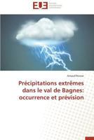 Pra(c)Cipitations Extraames Dans Le Val de Bagnes: Occurrence Et Pra(c)Vision 3841798551 Book Cover