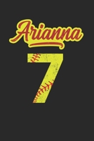 Arianna 7: Softball Lined Notebook for Catcher / Pitcher Girls Training Journal at Sports, High School, College, University B083XVFW61 Book Cover