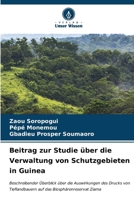 Beitrag zur Studie über die Verwaltung von Schutzgebieten in Guinea 620686085X Book Cover