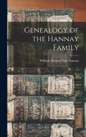Genealogy of the Hannay Family 1016038798 Book Cover
