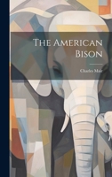 The American Bison 1021926620 Book Cover