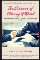 The Science of Closing a Deal 1723543675 Book Cover