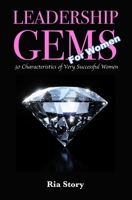 Leadership Gems for Women: 30 Characteristics of Very Successful Women 1543048110 Book Cover